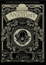 Load image into Gallery viewer, Vet Notes: Comparative Anatomy (PREORDER)